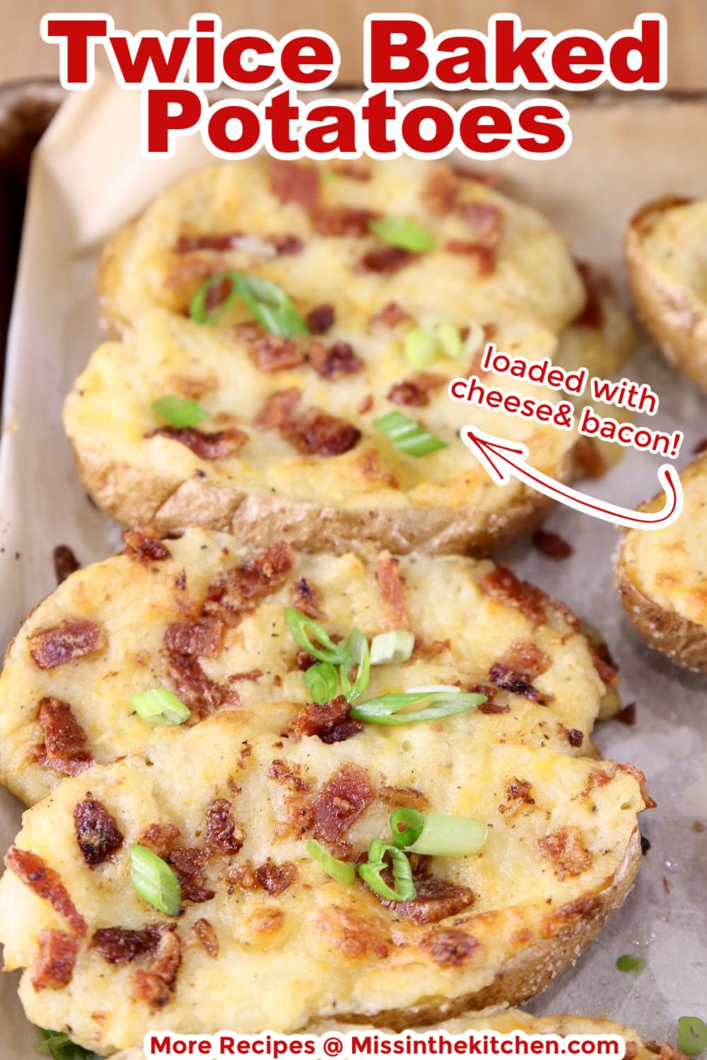 Twice Baked Potatoes with bacon and green onions with text overlay