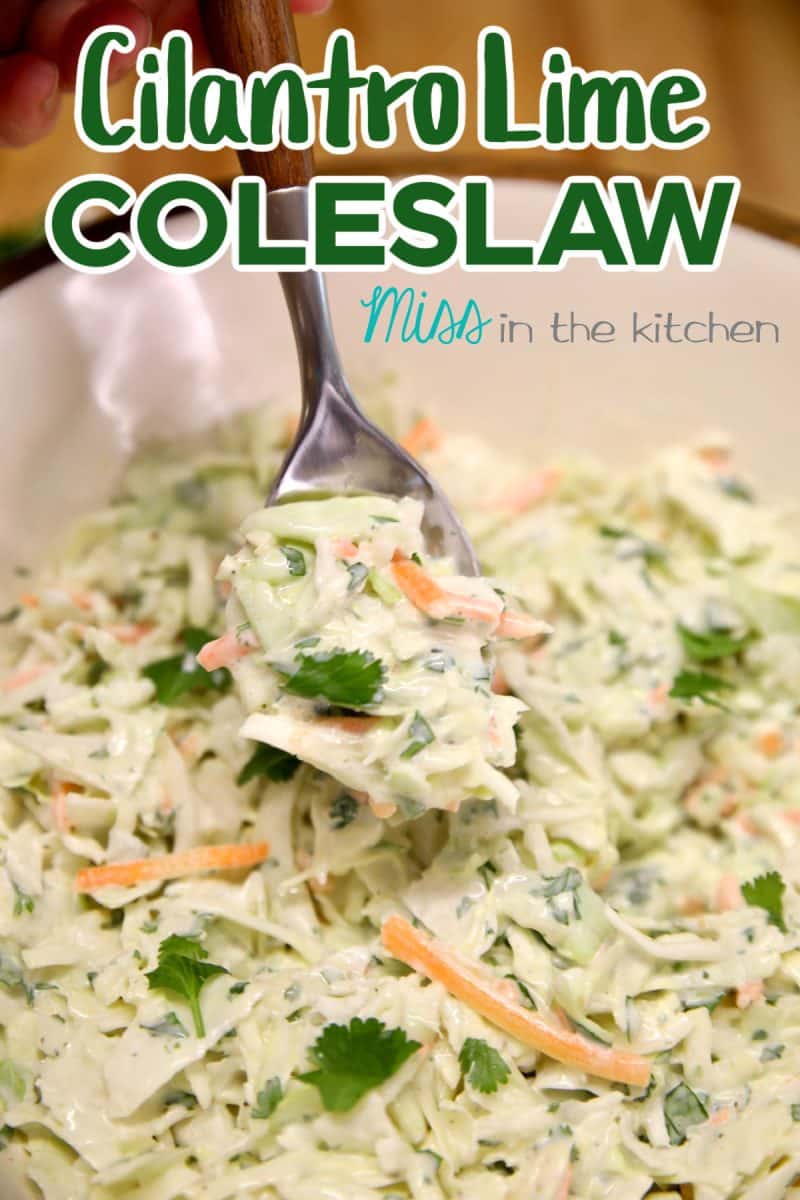 Cilantro Lime Coleslaw spoonful over bowl. Text overlay.