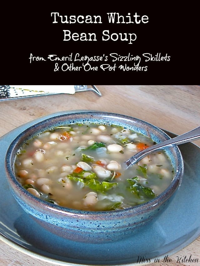 tuscan white bean soup from Miss in the Kitchen