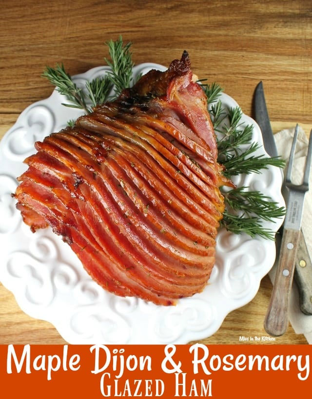 Maple Dijon Rosemary Glazed Ham 