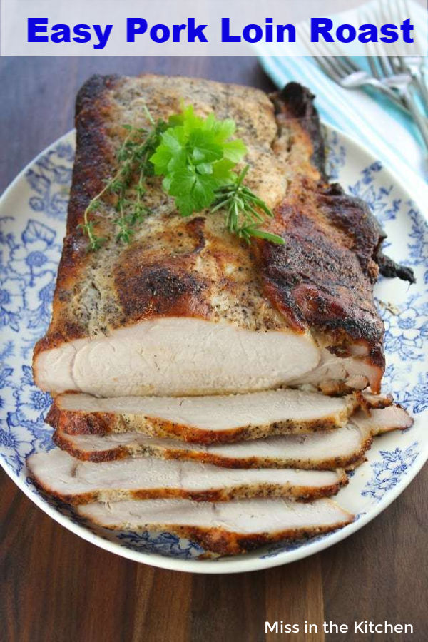 Easy Pork Loin Roast sliced