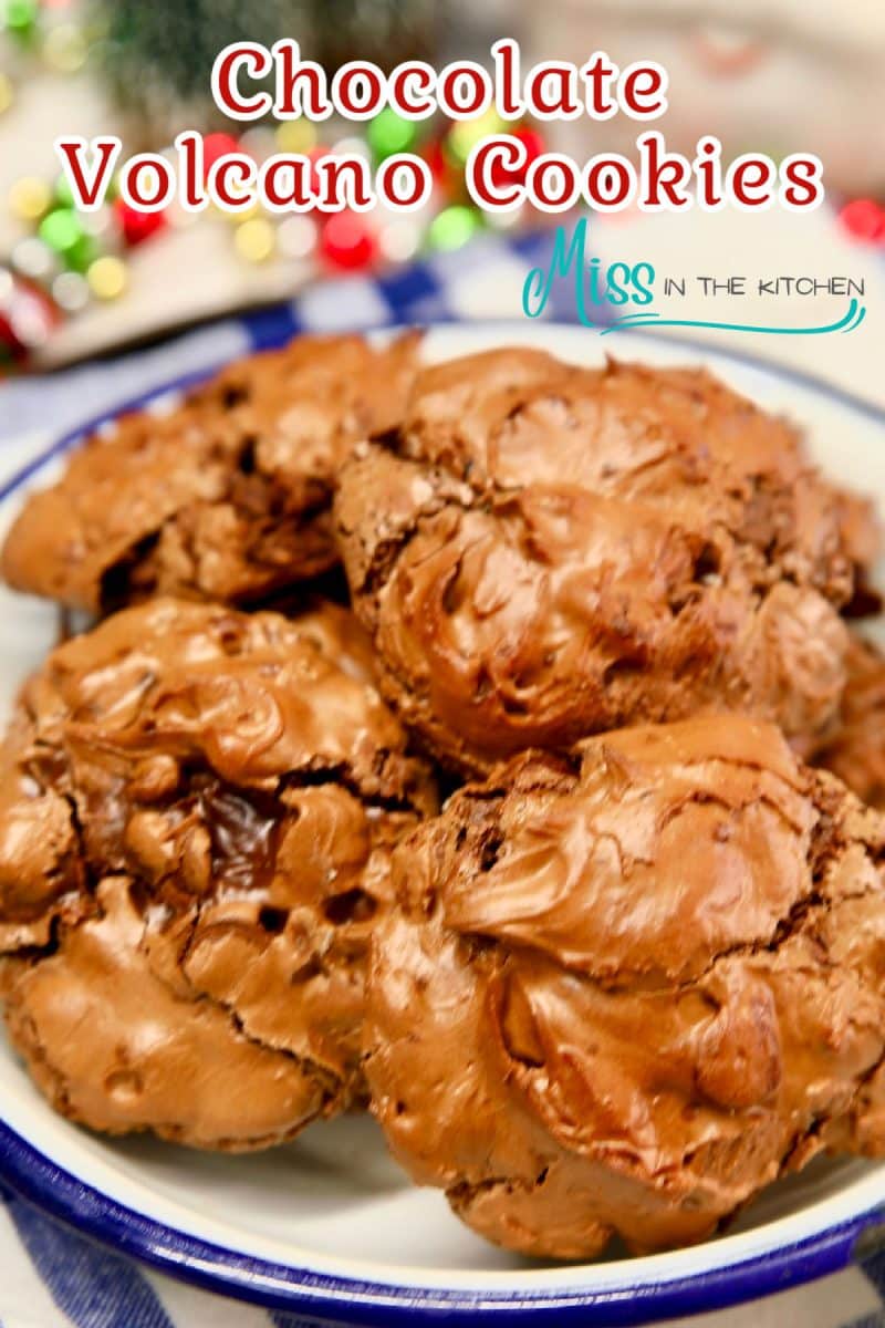 Chocolate Volcano Cookies on a platter- text overlay.
