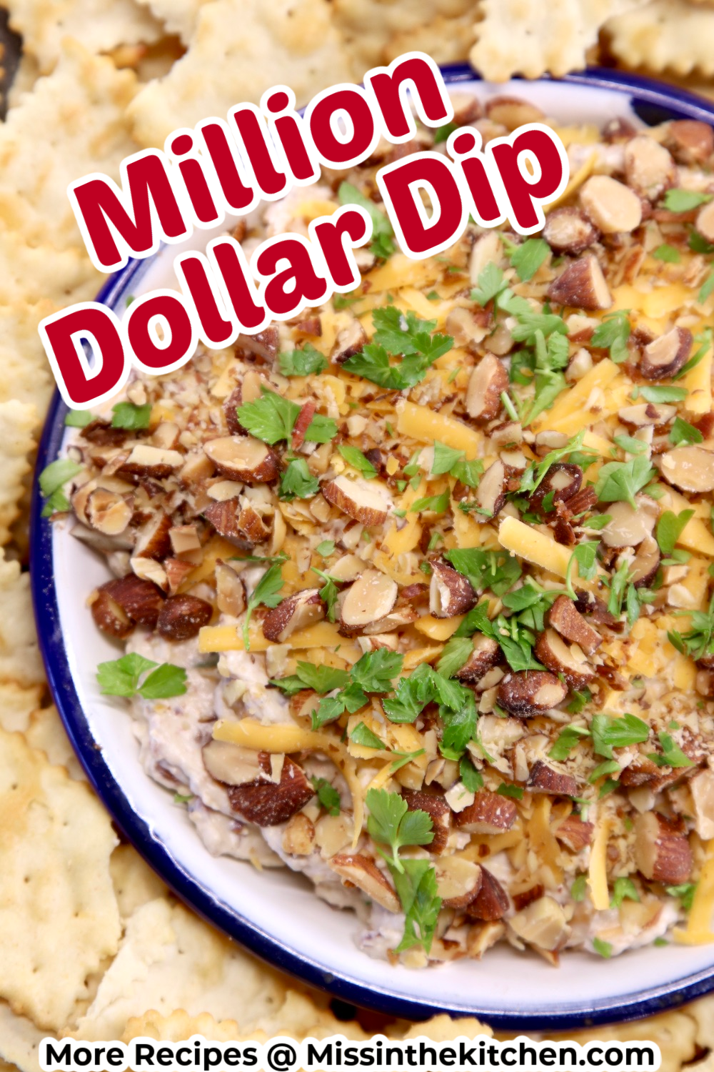Million Dollar Dip in a white bowl with chopped almonds - text overlay