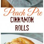 Peach Pie Cinnamon Rolls Recipe ~ Miss in the Kitchen #sponsored