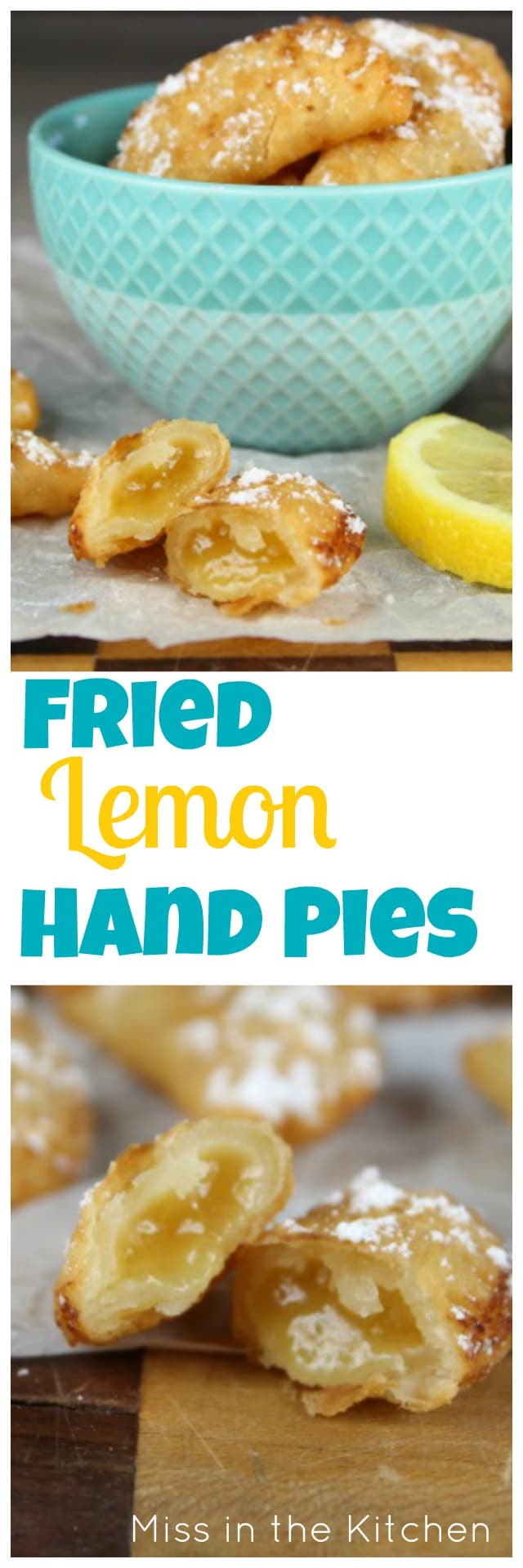 Fried Lemon Hand Pies Recipe for the easiest bite- sized dessert ever! From MissintheKitchen.com