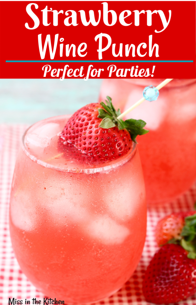 How to Make Strawberry Wine Punch