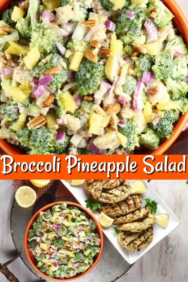 Broccoli Pineapple Salad & Cooked Perfect Fire Grilled Chicken collage