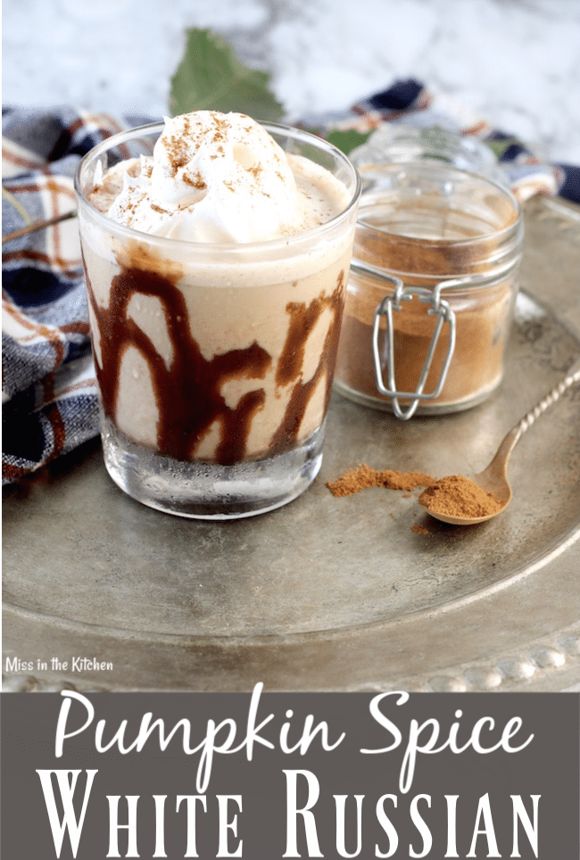 Pumpkin Spice White Russian Cocktail ~ easy cocktail with kahlua
