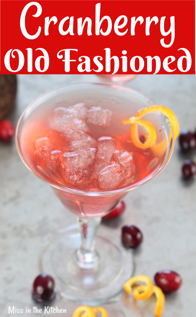 Cranberry Old Fashioned Cocktail for parties