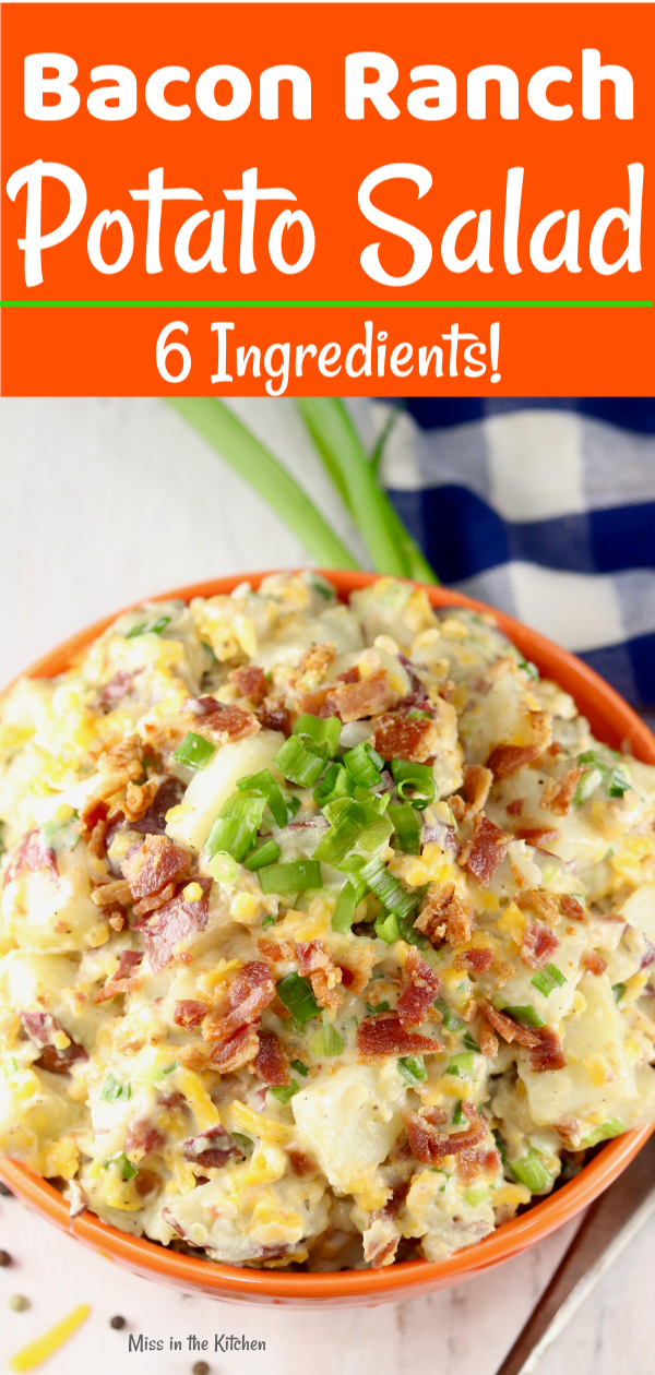 ed Potato Salad with bacon, cheddar cheese, green onions and Ranch