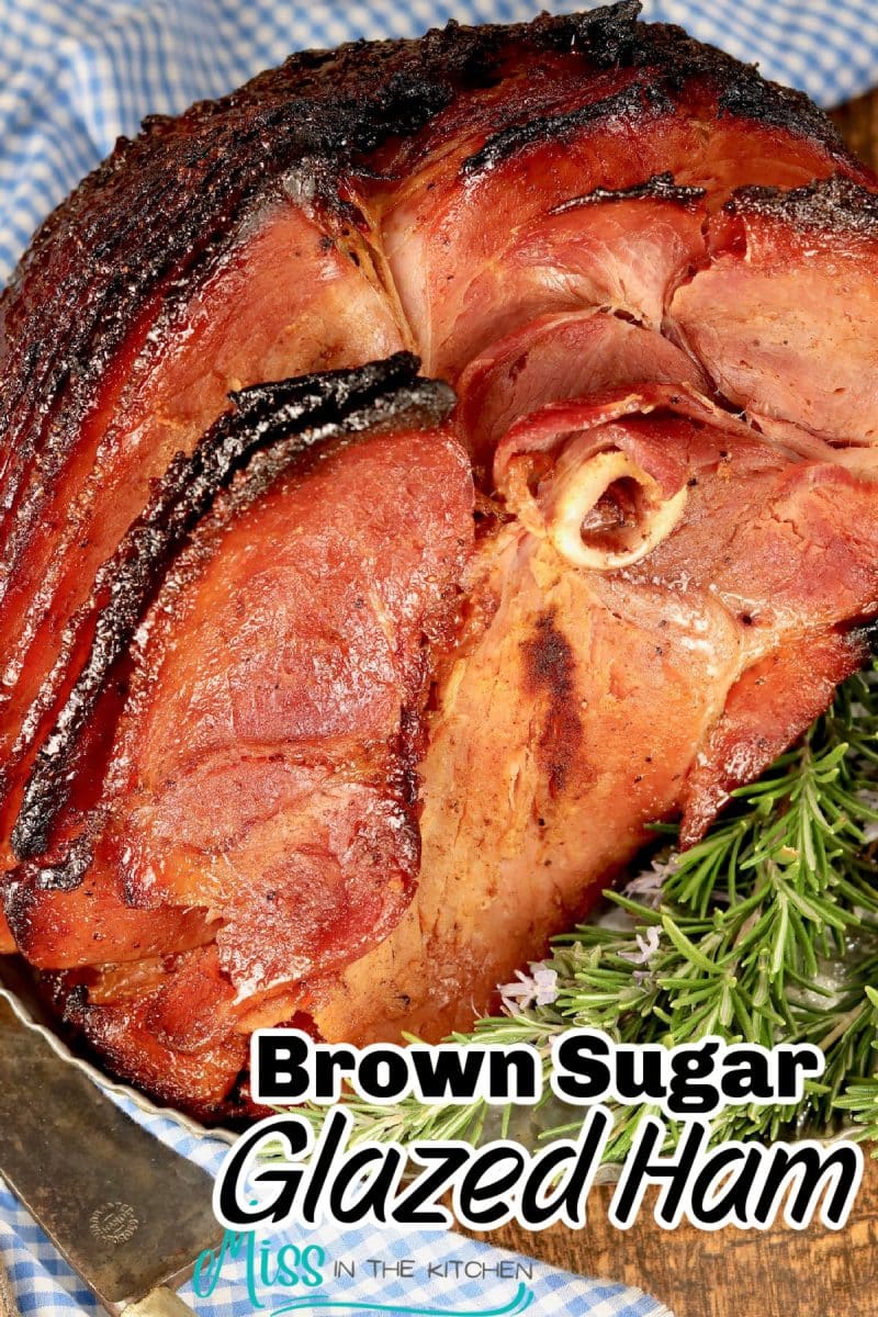Closeup of brown sugar glazed ham - text overlay.