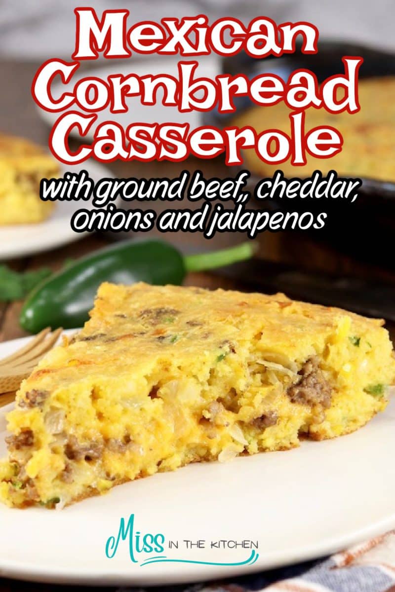 Slice of Mexican cornbread casserole with text overlay.