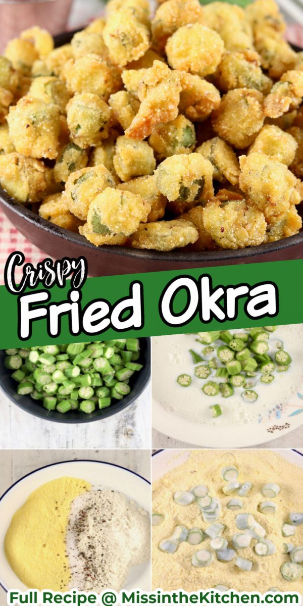 Fried Okra Collage - in a bowl and collage of steps for breading