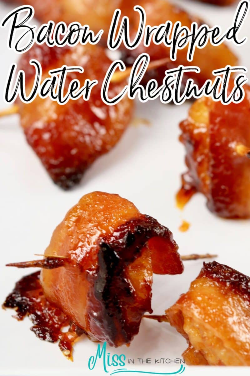 Bacon wrapped water chestnuts appetizers.