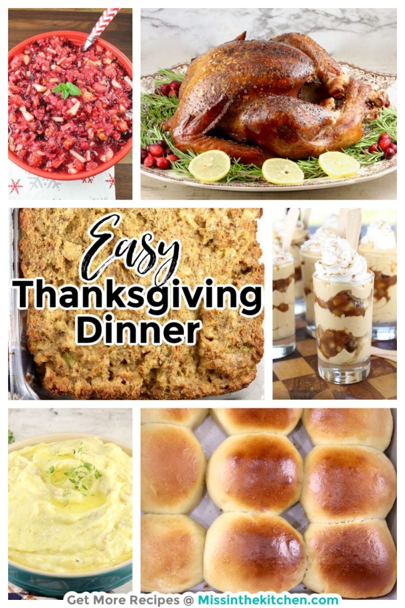 Easy Thanksgiving dinner collage with turkey, dressing, potatoes, rolls, cranberry salad and cheesecake dessert in a glass