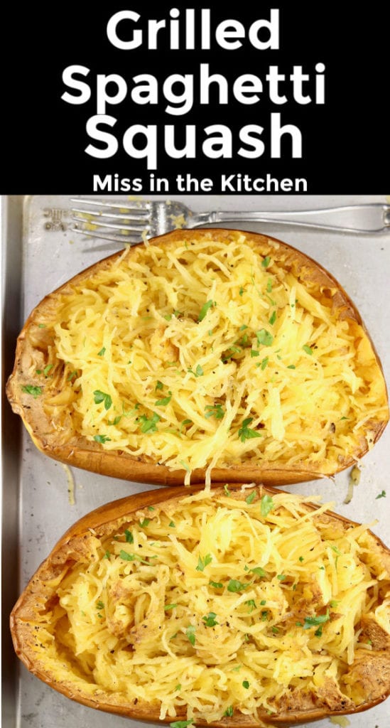 Grilled Spaghetti Squash {with Butter & Parmesan} - Miss in the Kitchen