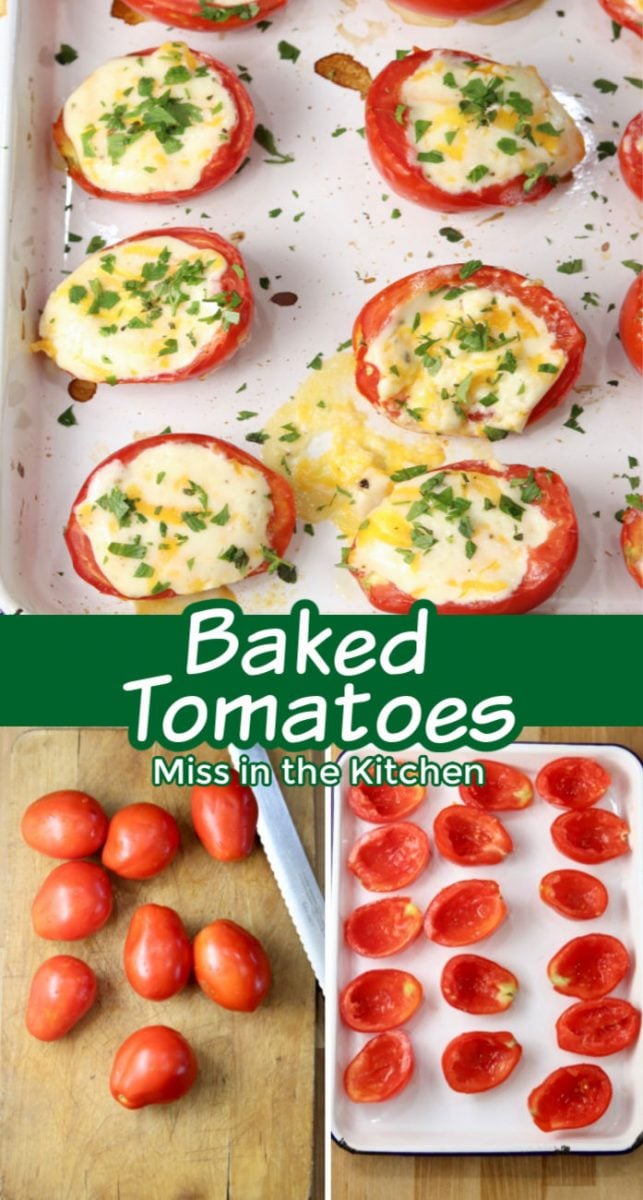 Baked Tomatoes collage with whole and sliced Roma tomatoes
