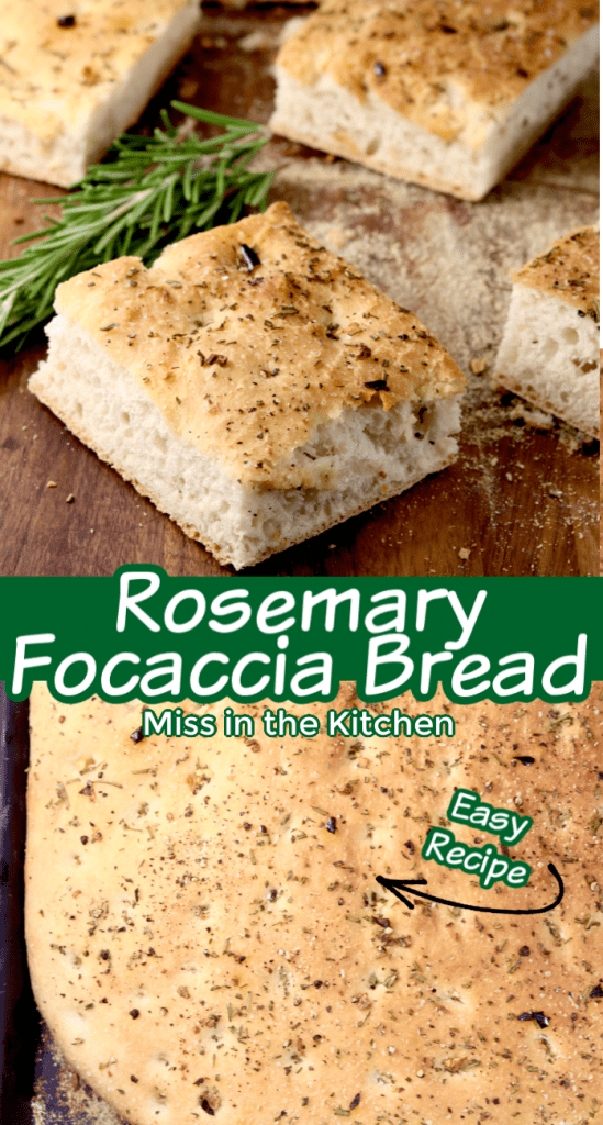 Rosemary Focaccia Bread collage, slice and whole loaf, text overaly