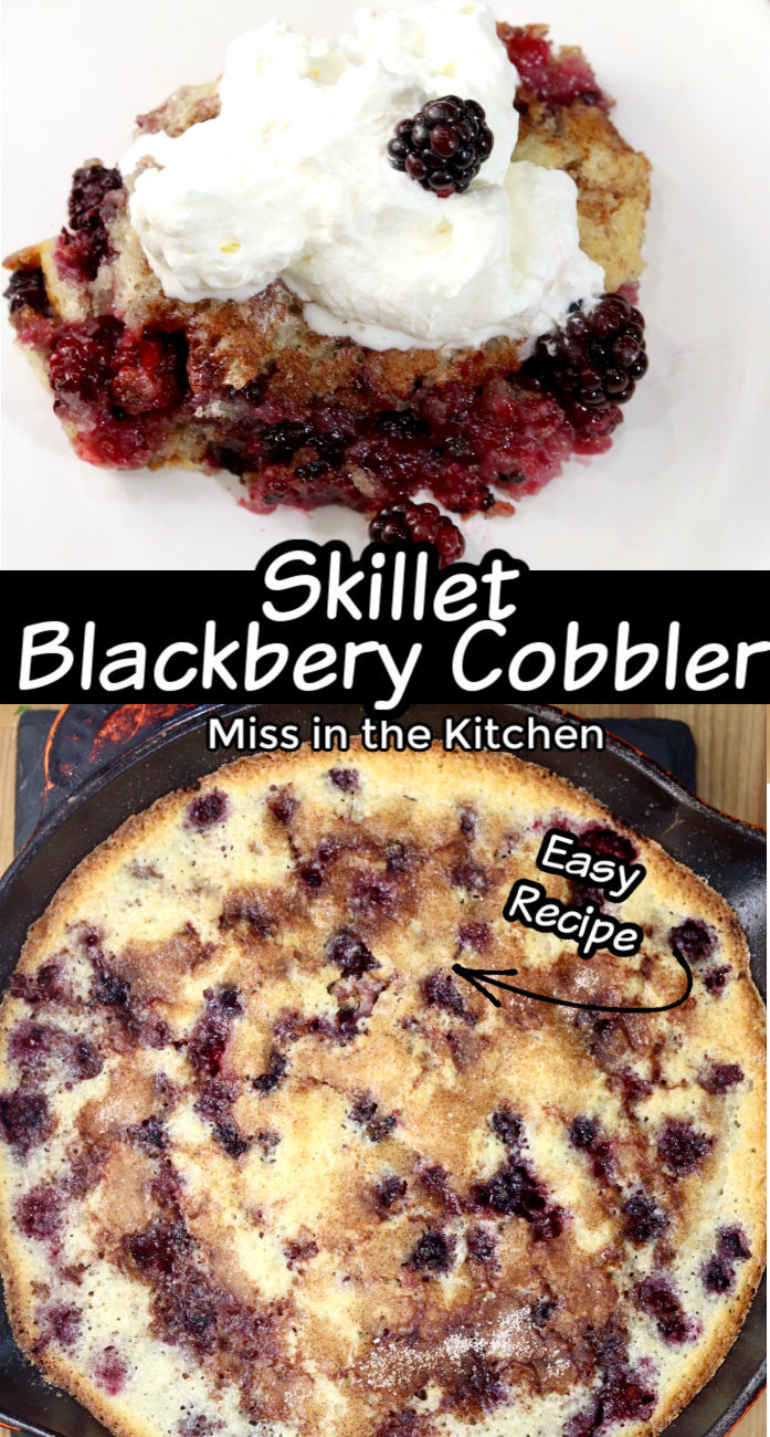 Skillet Blackberry Cobbler collage