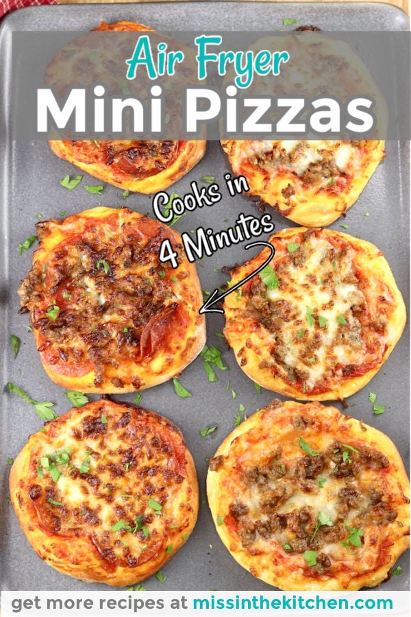 6 Air fryer mini pizzas on a gray tray text overlay with "cooks in 4 minutes"