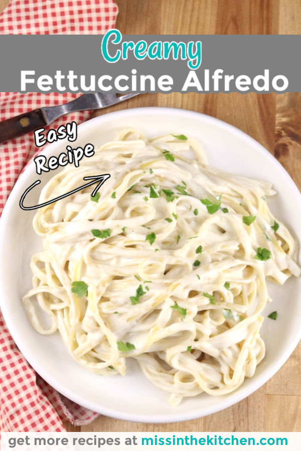 Creamy Fettuccine Alfredo - pin image with text overaly