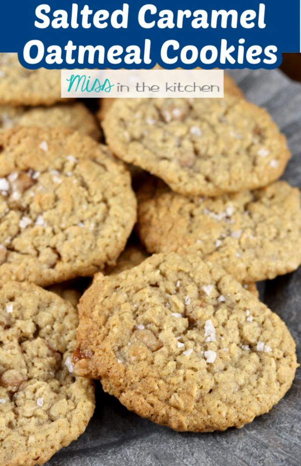 Salted Caramel Oatmeal Cookies with text overlay banner