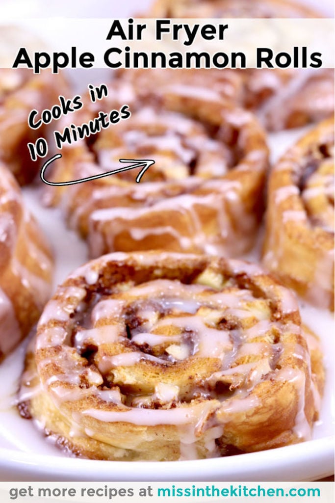 Air Fryer Apple Cinnamon Rolls - text overlay, close up view