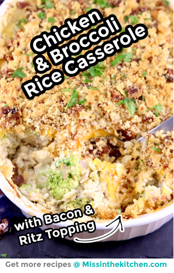 Chicken Broccoli Rice Casserole in a white dish with text title overlay