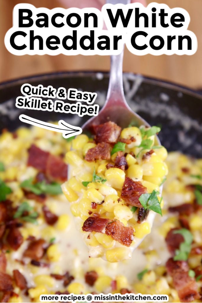 Bacon White Cheddar Corn spoonful with text overlay