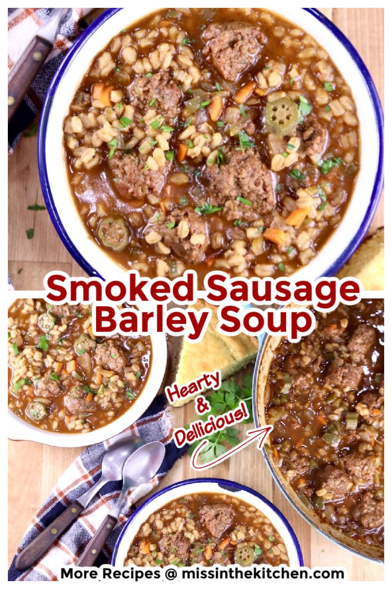 Smoked Sausage Barley Soup collage with closeup of bowl and overhead of 2 bowls and the pan of soup