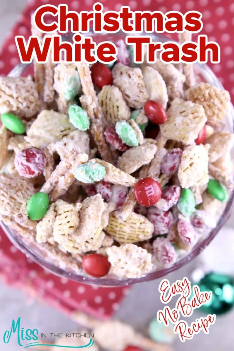 Bowl of Christmas white trash with text overlay.