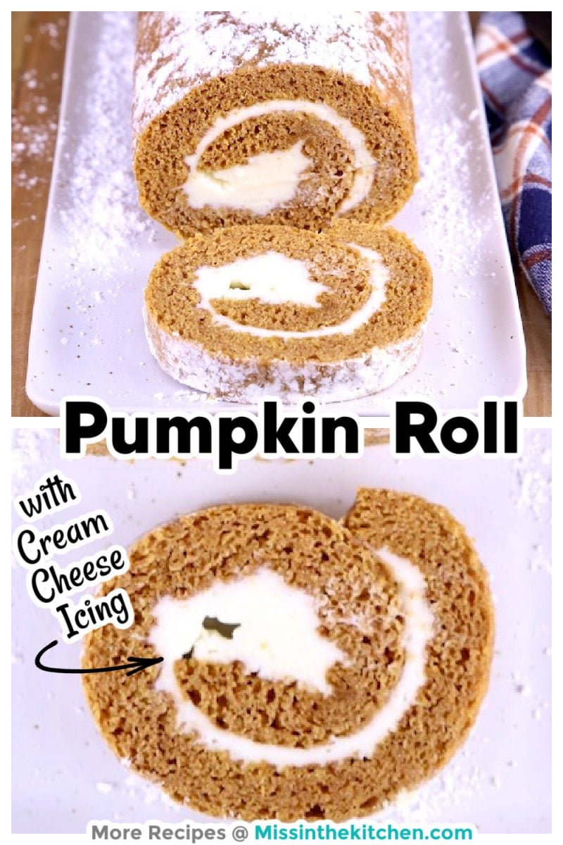 collage of pumpkin roll, whole roll and closeup of slice - text overlay