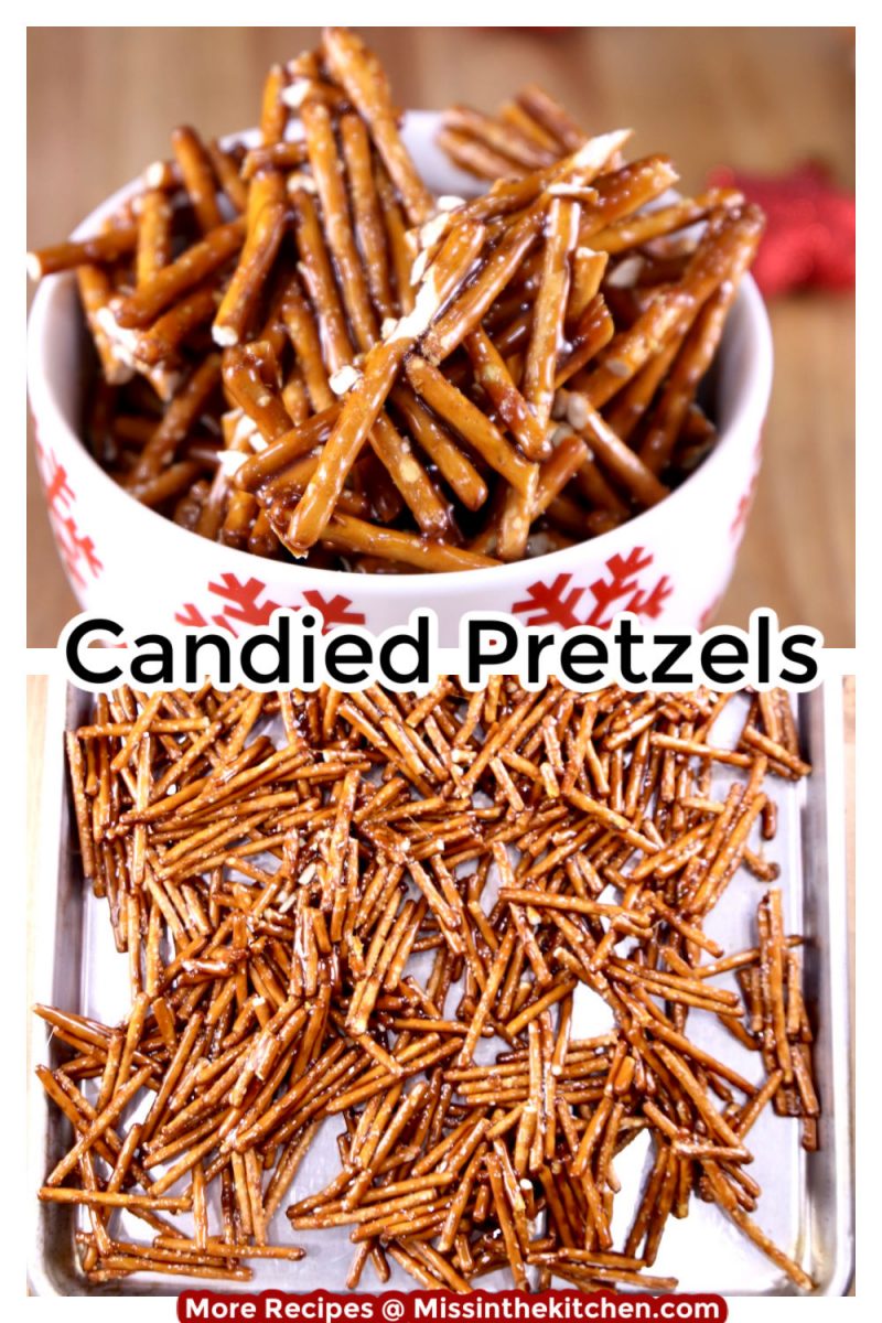 Candied Pretzels collage with text overlay