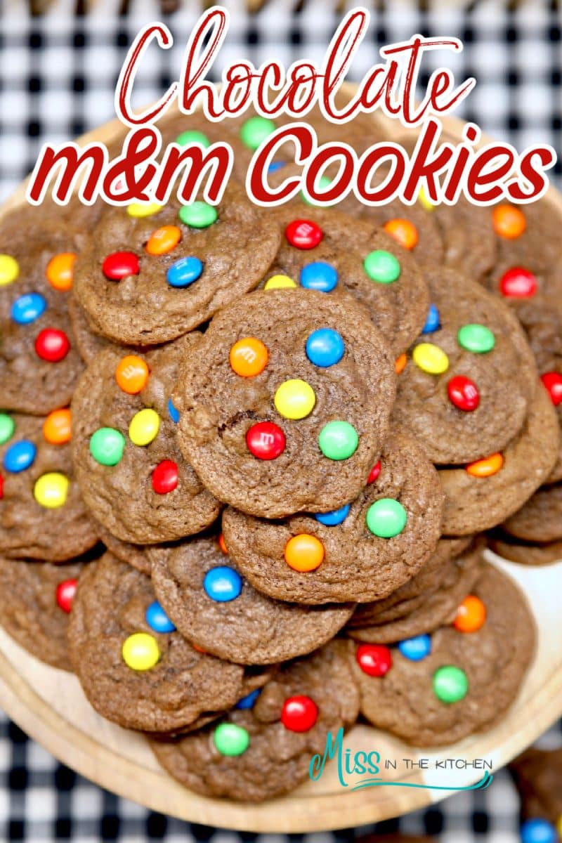 Platter of chocolate m&m cookies - text overlay.