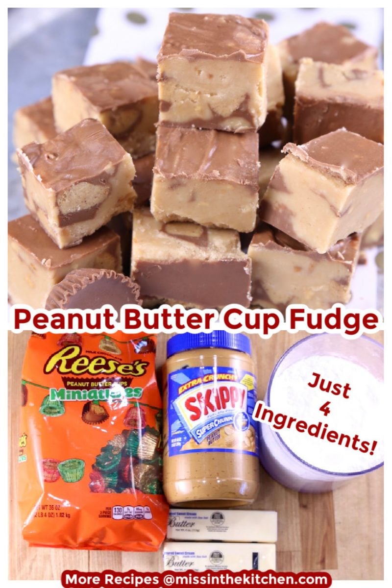 Peanut Butter Cup Fudge with ingredients photo below collage