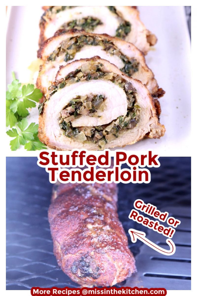 Stuffed Pork Tenderloin collage - sliced on a platter over on the grill
