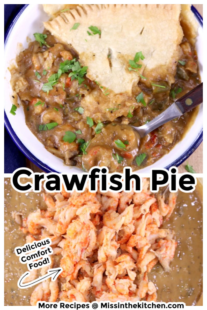 Collage of crawfish pie served in a bowl over pan adding crawfish - text overlay
