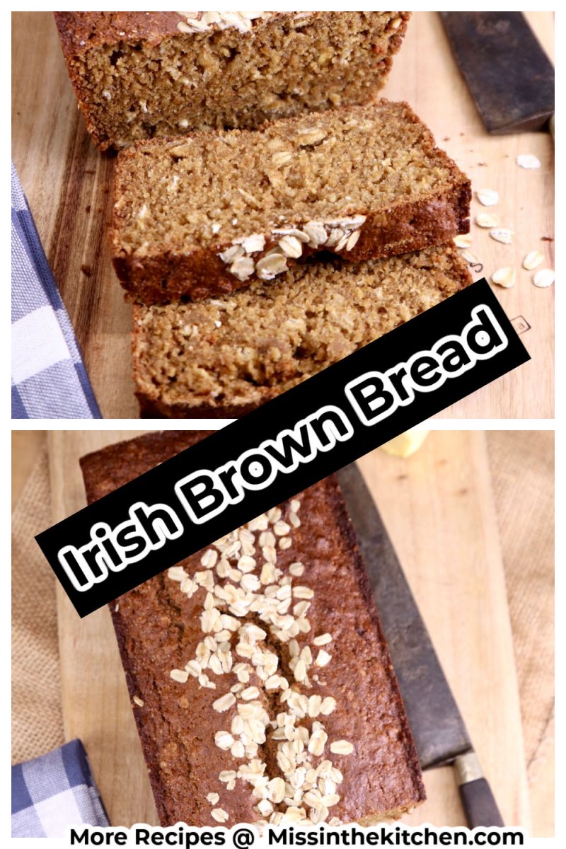 Irish Brown Bread collage - sliced over loaf in the pan photo - text overlay