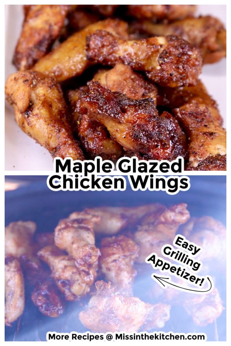 Maple Glazed Chicken wings collage - plated and on the grill photos - text overlay
