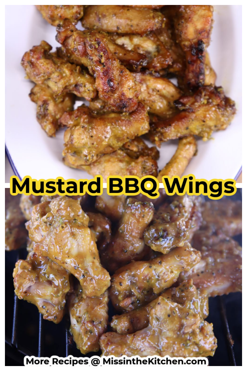 Chicken Wings collage with plated and on the grill - text overlay Mustard BBQ Wings