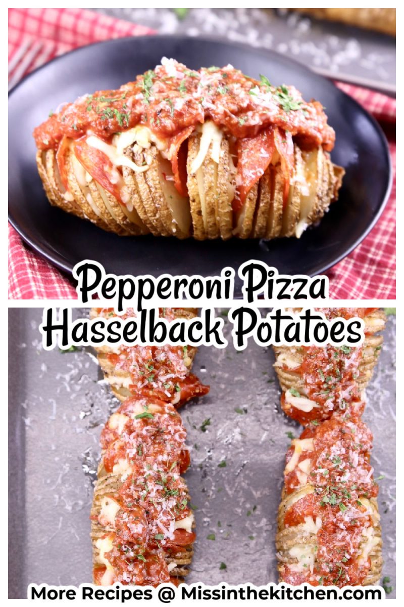 Pepperoni Pizza Hasselback Potatoes collage closeup of plated and on a platter