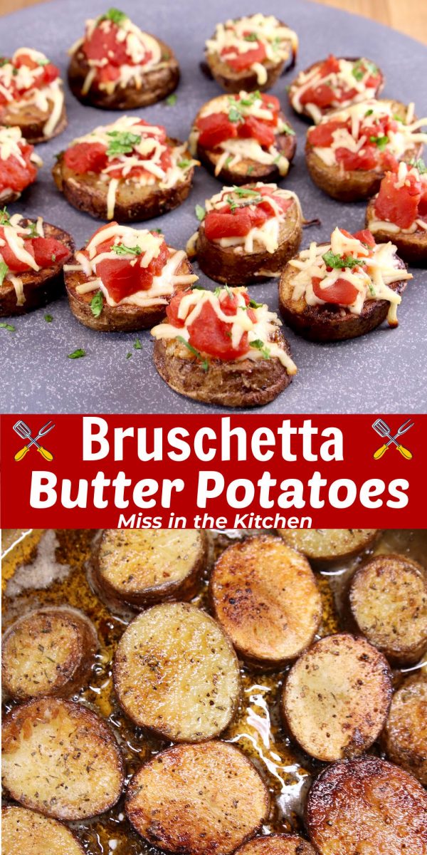Bruschetta Butter Potatoes