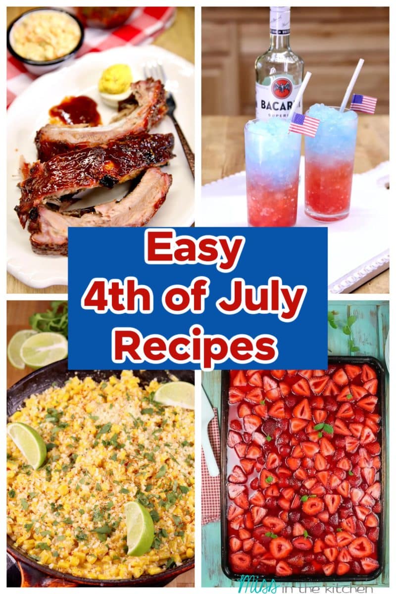 Easy 4th of July Recipes collage. Text overlay.