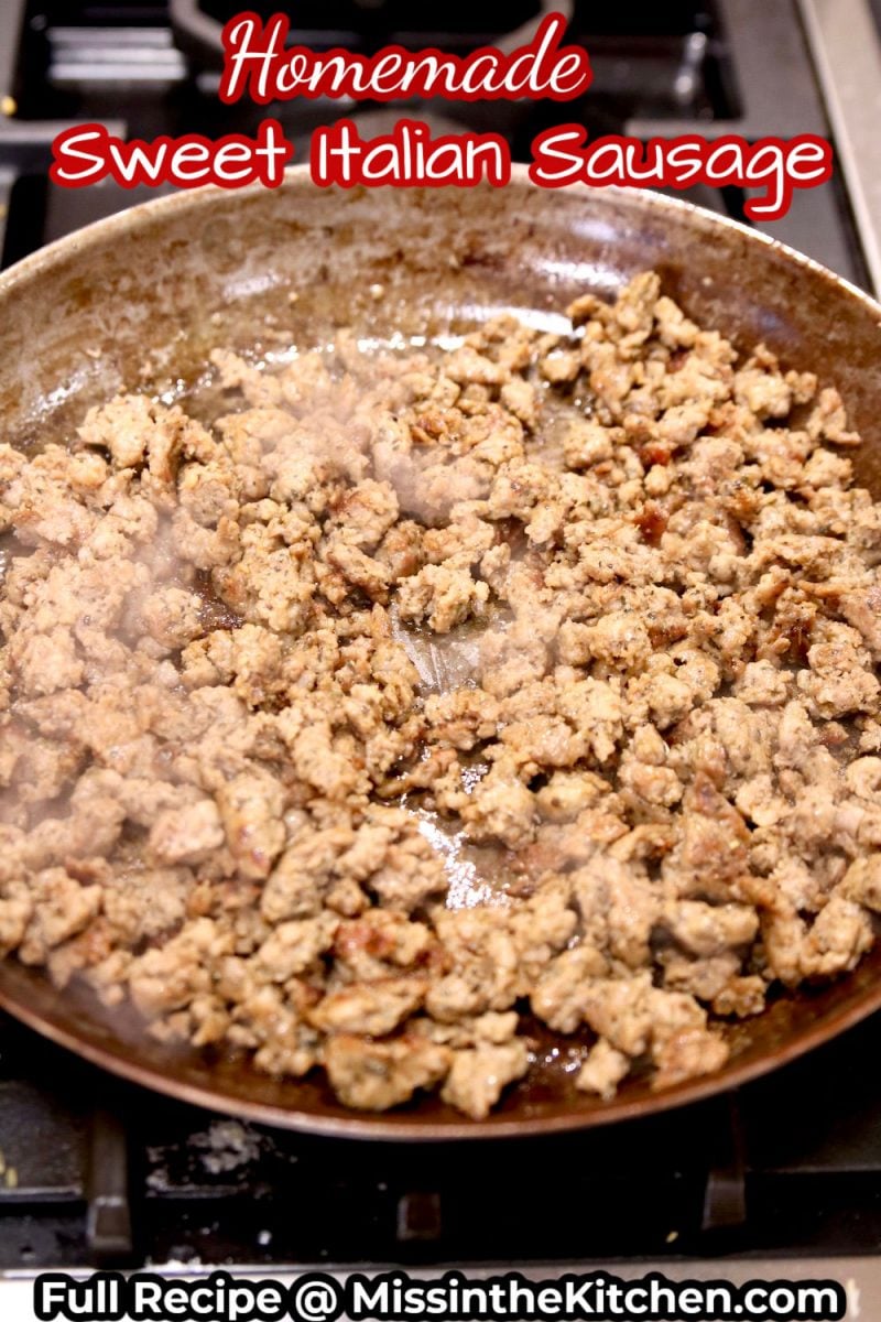 Homemade Sweet Italian Sausage in a skillet