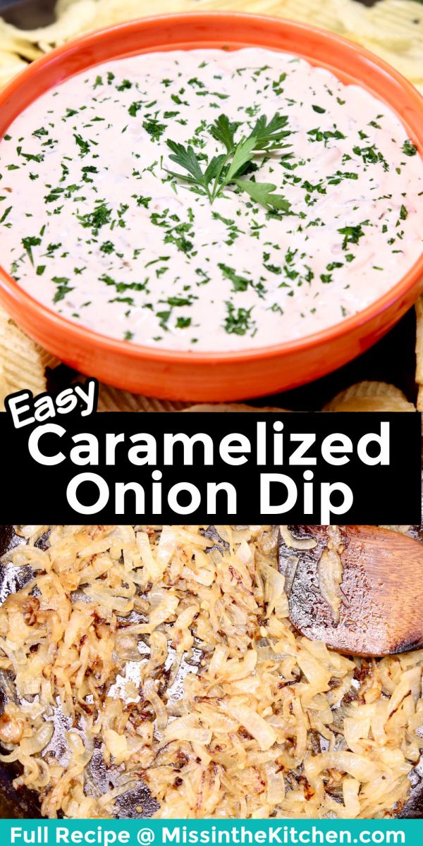 collage: easy caramelized onion dip in a bowl/caramelized onions in a skillet
