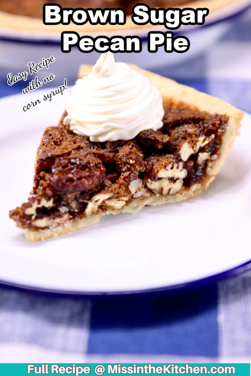 brown sugar pecan pie slice - text overlay