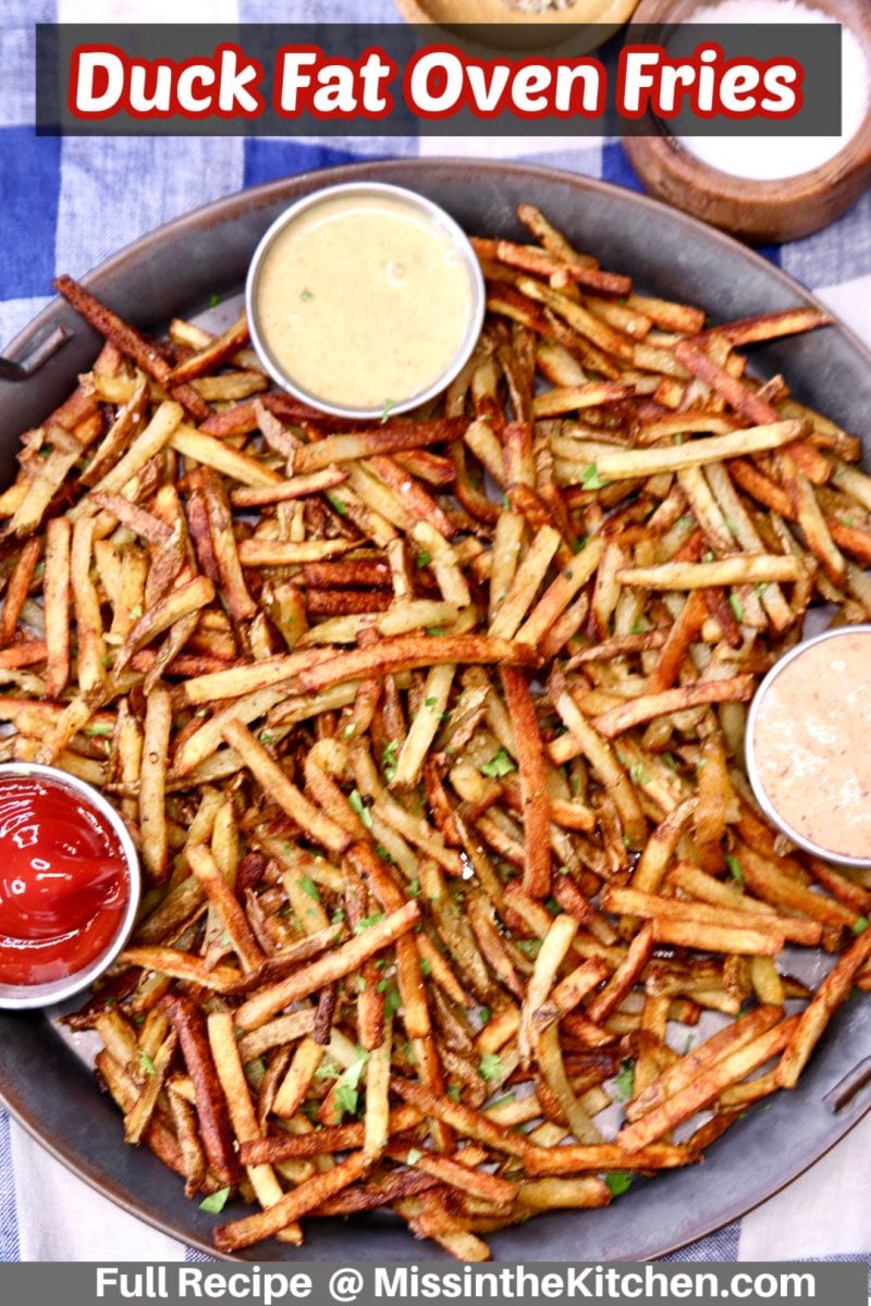 Duck Fat Oven Fries on a platter with sauces