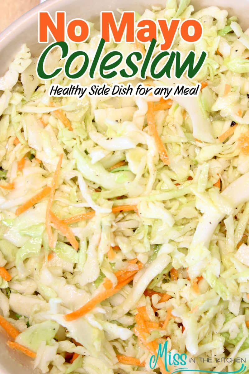 No Mayo Coleslaw- closeup of salad, text overlay.