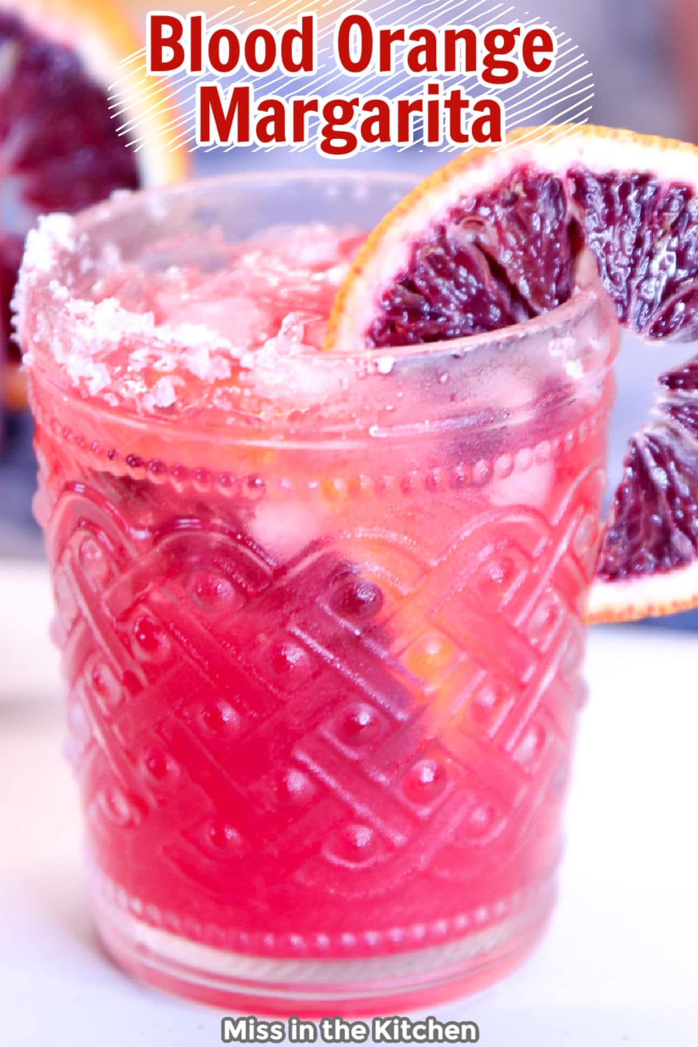 Blood Orange Margarita Miss in the Kitchen
