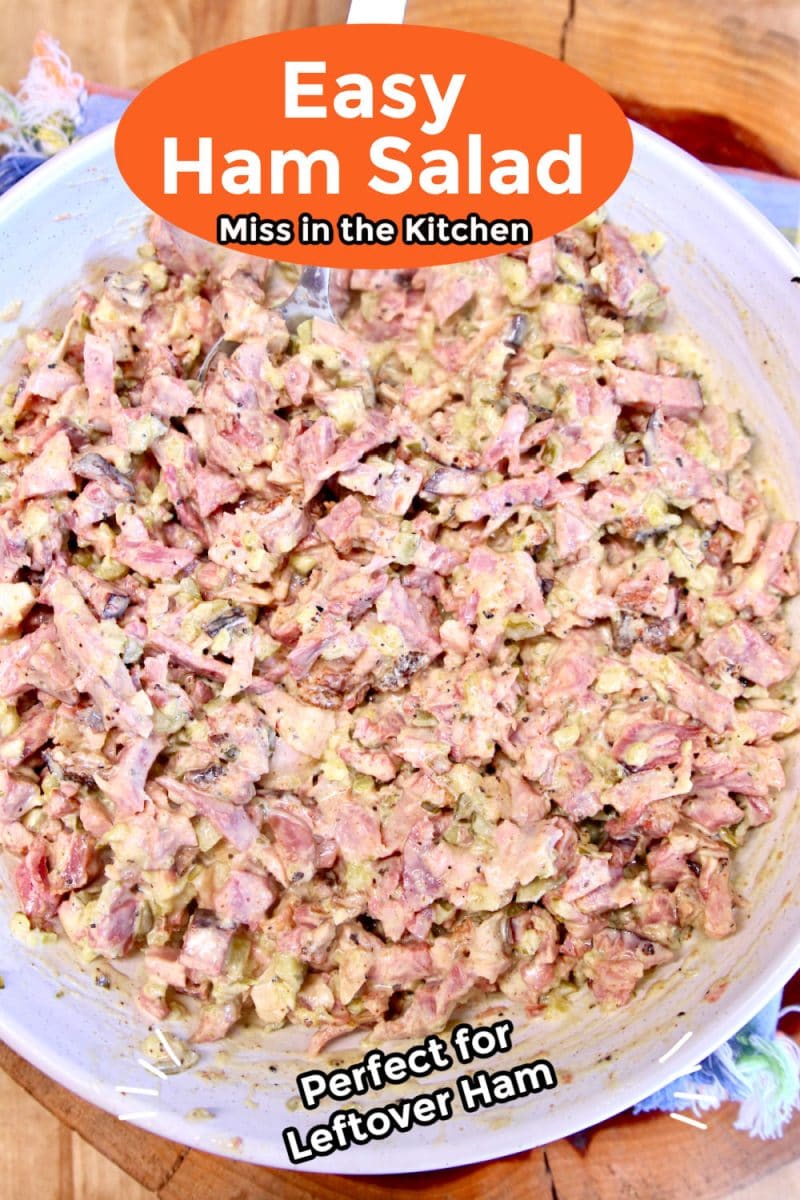 Chopped Ham Salad in a bowl. Text Overlay.